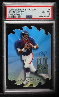 1997 EX-2000 - A Cut Above #8 - John Elway [PSA 6 EX‑MT]