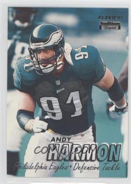 1997 Fleer - [Base] - Traditions Crystal #73 - Andy Harmon