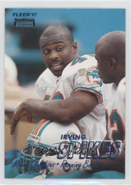 1997 Fleer - [Base] - Traditions Tiffany #187 - Irving Spikes