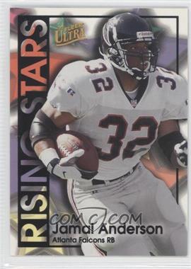 1997 Fleer Ultra - Rising Stars #7RS - Jamal Anderson