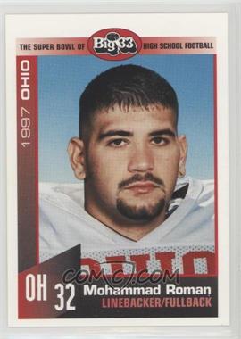 1997 PNC Big 33 Football Classic - [Base] #OH32 - Mohammad Roman