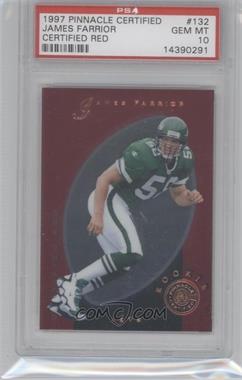 1997 Pinnacle Certified - [Base] - Certified Red #132 - James Farrior [PSA 10 GEM MT]