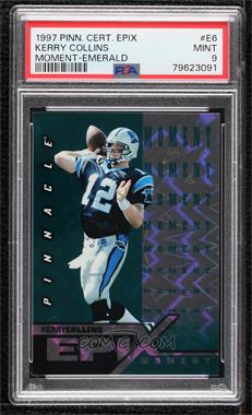 1997 Pinnacle Certified - Epix - Green #E6 - Moment - Kerry Collins [PSA 9 MINT]