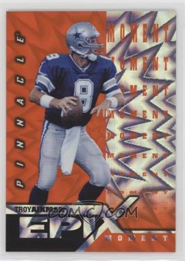 1997 Pinnacle Certified - Epix - Orange #E2 - Moment - Troy Aikman