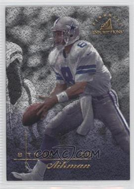 1997 Pinnacle Inscriptions - [Base] #8 - Troy Aikman