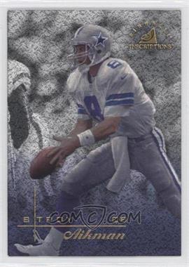 1997 Pinnacle Inscriptions - [Base] #8 - Troy Aikman