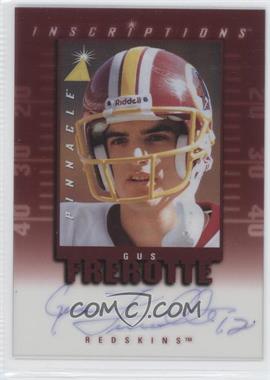 1997 Pinnacle Inscriptions - Signatures #_GUFR - Gus Frerotte /1955