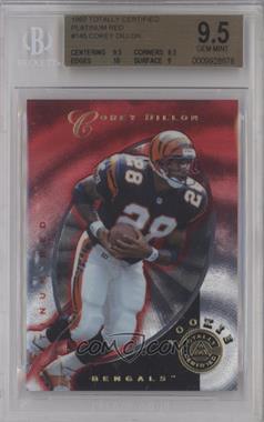 1997 Pinnacle Totally Certified - [Base] - Platinum Red #145 - Corey Dillon /4999 [BGS 9.5 GEM MINT]