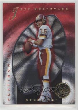 1997 Pinnacle Totally Certified - [Base] - Platinum Red #60 - Jeff Hostetler /4999