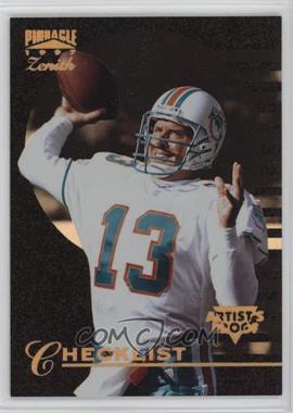 1997 Pinnacle Zenith - [Base] - Artist's Proof #150 - Dan Marino