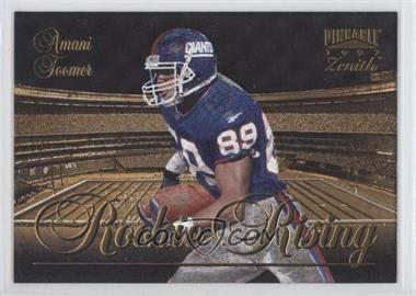 1997 Pinnacle Zenith - Rookie Rising #10 - Amani Toomer