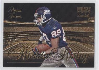 1997 Pinnacle Zenith - Rookie Rising #10 - Amani Toomer