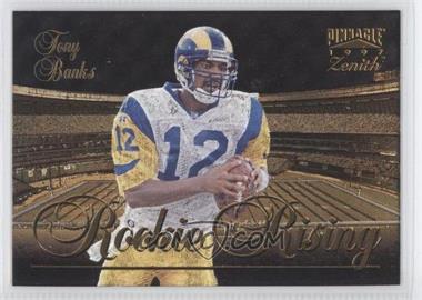 1997 Pinnacle Zenith - Rookie Rising #17 - Tony Banks