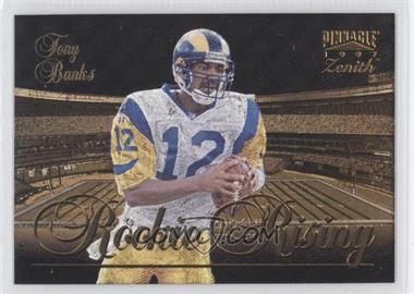 1997 Pinnacle Zenith - Rookie Rising #17 - Tony Banks