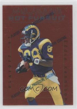 1997 Playoff First & Ten - Hot Pursuit #82 - Eddie Kennison