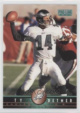 1997 Pro Line - [Base] #202 - Ty Detmer