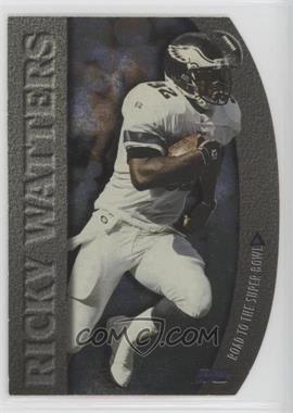 1997 Pro Line III DC - Road to the Super Bowl #SB1 - Ricky Watters