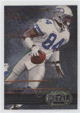 1997 Skybox Metal Universe - [Base] #83 - Joey Galloway