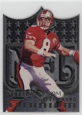 1997 Skybox Metal Universe - Titanium #16 - Steve Young