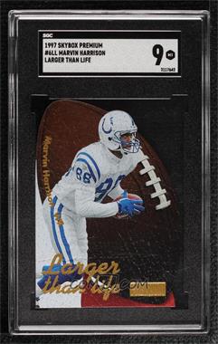 1997 Skybox Premium - Larger than Life #6 LL - Marvin Harrison [SGC 9 MINT]