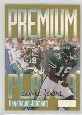 1997 Skybox Premium - Premium Players #7 PP - Keyshawn Johnson