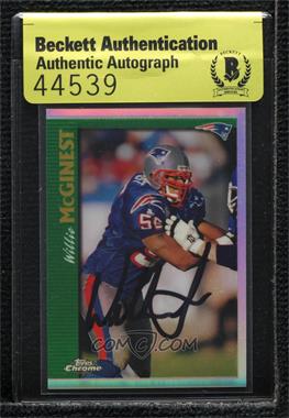 1997 Topps Chrome - [Base] - Refractor #104 - Willie McGinest [BAS Authentic]