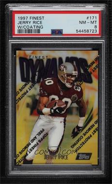 1997 Topps Finest - [Base] #171 - Jerry Rice [PSA 8 NM‑MT]