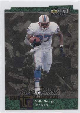 1997 Upper Deck Collector's Choice - Turf Champions #TC89 - Eddie George