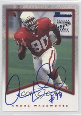 1998 Bowman - Autographs #A2 - Andre Wadsworth