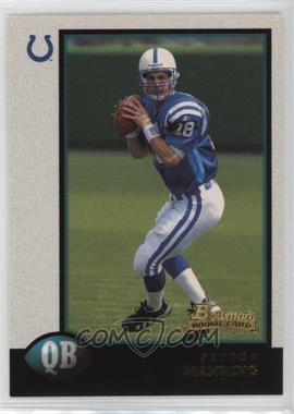 1998 Bowman - [Base] #1 - Peyton Manning [EX to NM]