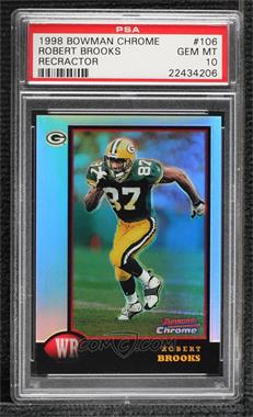 1998 Bowman Chrome - [Base] - Refractors #106 - Robert Brooks [PSA 10 GEM MT]