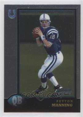 1998 Bowman Chrome - [Base] #1 - Peyton Manning [EX to NM]