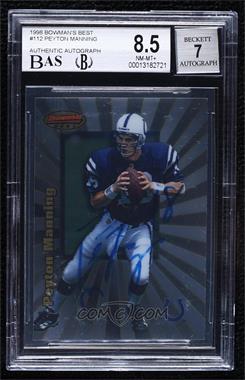 1998 Bowman's Best - [Base] #112 - Peyton Manning [BAS BGS Authentic]