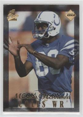 1998 Collector's Edge 1st Place - [Base] - 50-Point Silver #100 - Marvin Harrison /125