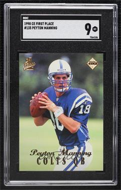 1998 Collector's Edge 1st Place - [Base] #135.1 - Peyton Manning (Base) [SGC 9 MINT]