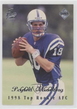 1998 Collector's Edge 1st Place - [Base] #135.3 - Peyton Manning (1998 Top Rookie AFC)