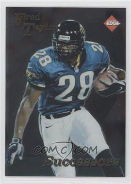 1998 Collector's Edge 1st Place - Successors #25 - Fred Taylor