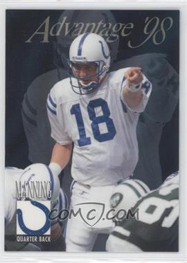 1998 Collector's Edge Advantage - [Base] #189 - Peyton Manning