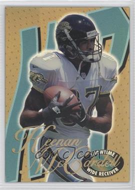 1998 Collector's Edge Advantage - Showtime - Holofoil #11 - Keenan McCardell