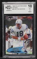 Peyton Manning [BCCG 10 Mint or Better]