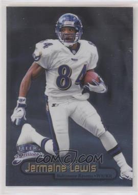 1998 Fleer Brilliants - [Base] #17 - Jermaine Lewis [EX to NM]