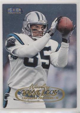 1998 Fleer Tradition - [Base] #94 - Wesley Walls [EX to NM]