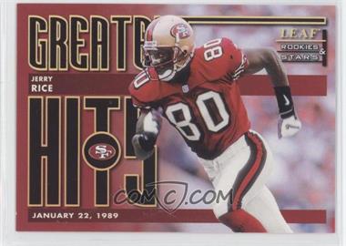 1998 Leaf Rookies & Stars - Greatest Hits #13 - Jerry Rice /2500