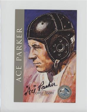 1998 NFL Hall of Fame Signature Series - [Base] - Autographs #_ACPA - Ace Parker /2500 [Noted]