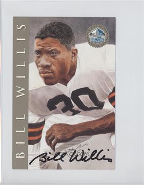 1998 NFL Hall of Fame Signature Series - [Base] - Autographs #_BIWI - Bill Willis /2500