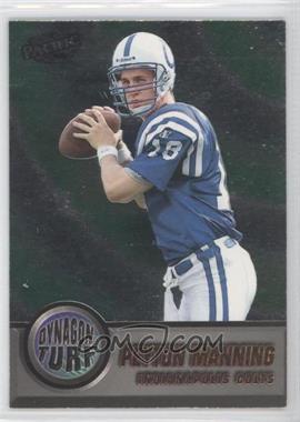 1998 Pacific - Dynagon Turf #8 - Peyton Manning