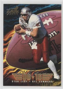 1998 Pacific Aurora - NFL Command #9 - Ryan Leaf