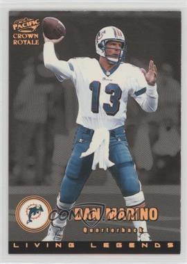 1998 Pacific Crown Royale - Living Legends - Missing Serial Number #13 - Dan Marino