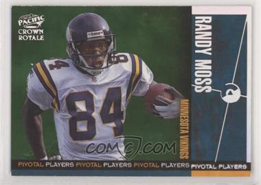 1998 Pacific Crown Royale - Pivotal Players #16 - Randy Moss [EX to NM]