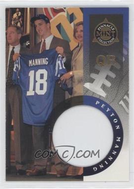 1998 Pinnacle Mint Collection - [Base] #33 - Peyton Manning